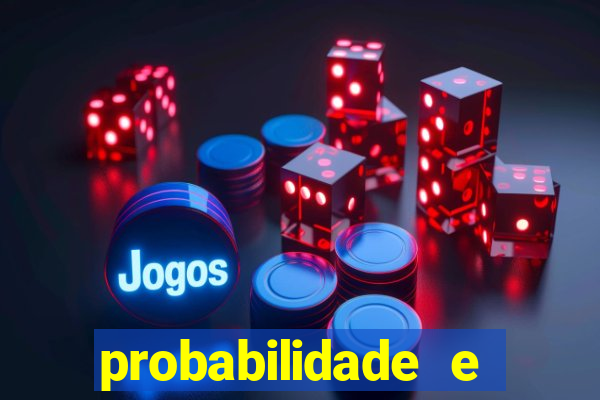 probabilidade e estatistica jogos de futebol